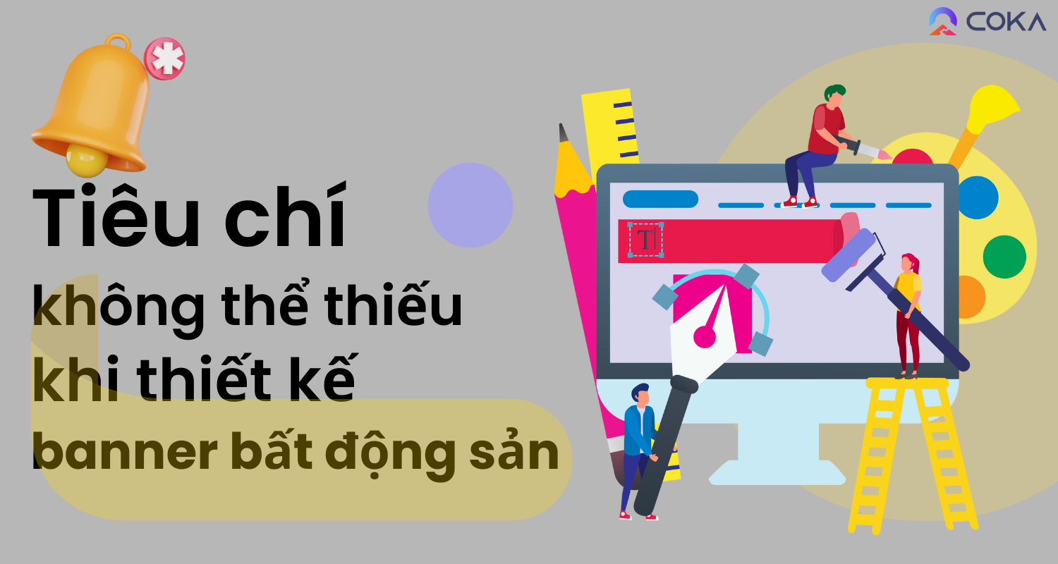 Thiết kế banner bất động sản và 9 tiêu chí không thể thiếu