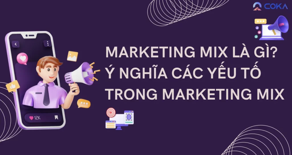 cac-yeu-to-trong-marketing-mix-1