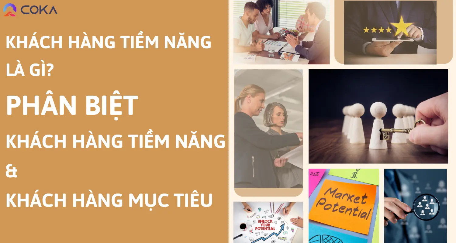 Khách hàng tiềm năng là gì? Phân biệt khách hàng tiềm năng và khách hàng mục tiêu